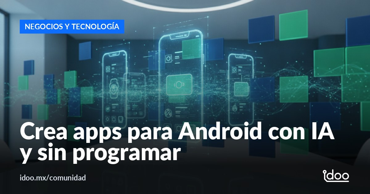 Google permite crear apps de Android con IA sin saber programar