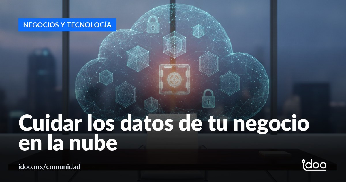 ¿Guardas archivos de trabajo en tu nube personal? Revisa sus riesgos