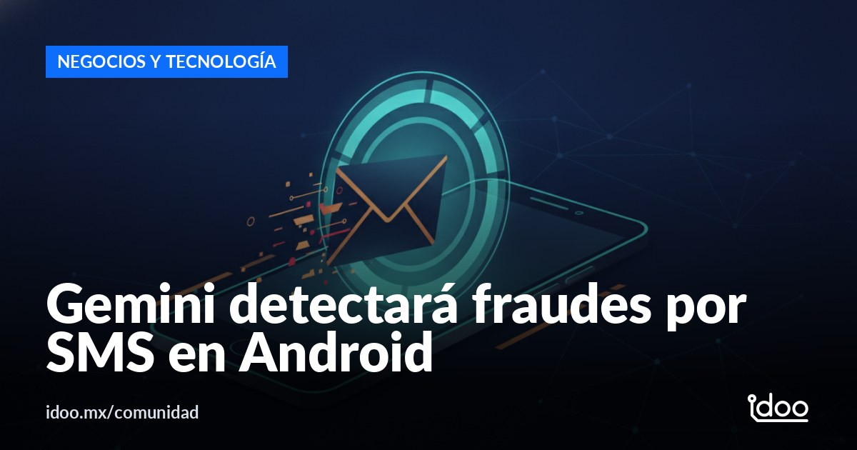 Google integrará Gemini en Mensajes para detectar estafas por SMS